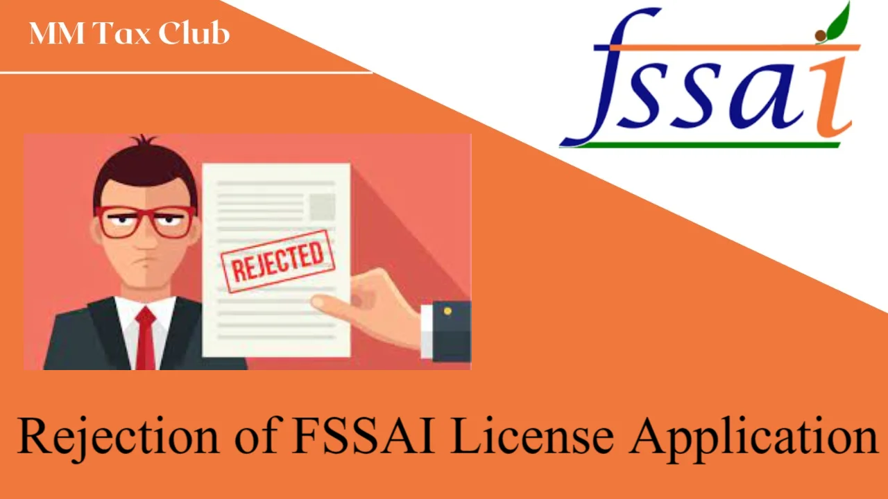 Rejection of FSSAI License Application